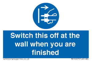 Switch this off at the wall when you are finished